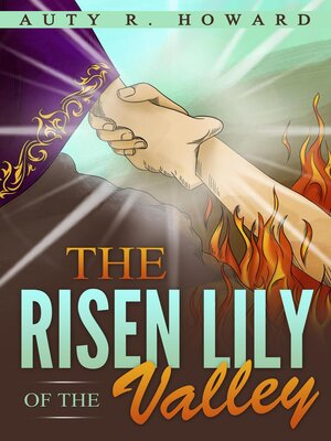 cover image of The Risen Lily of the Valley